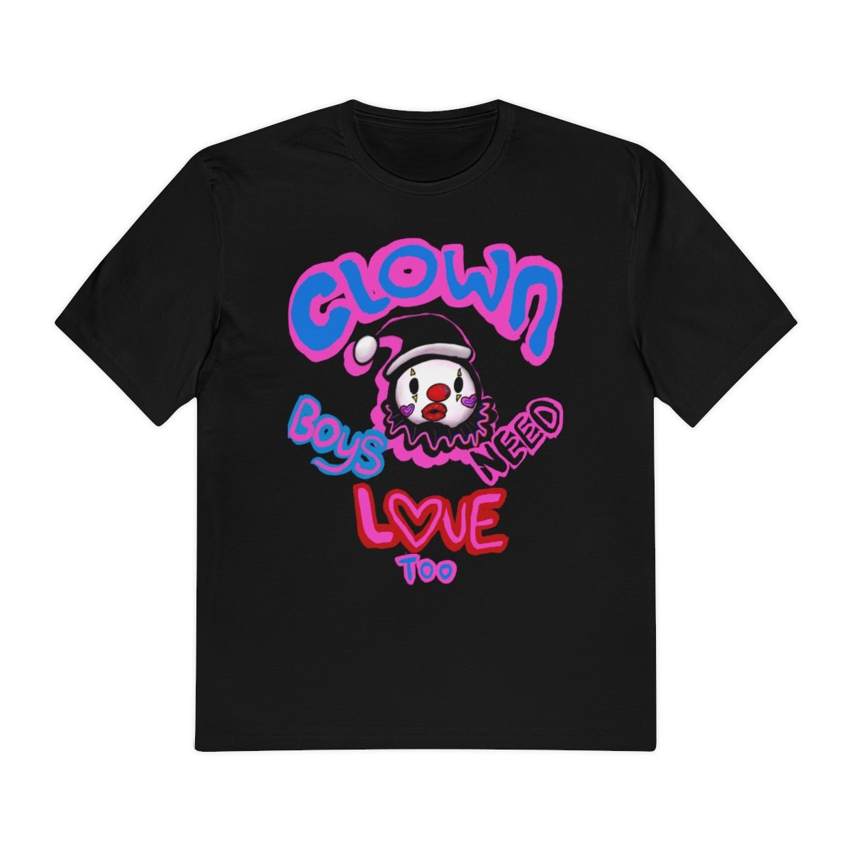 Clown boys need love too Tee