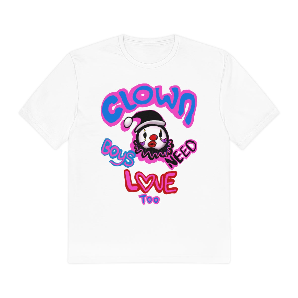 Clown boys need love too Tee