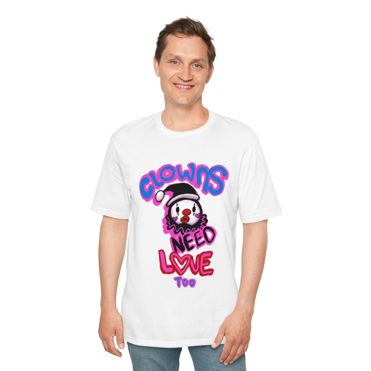 Clowns need love too Tee