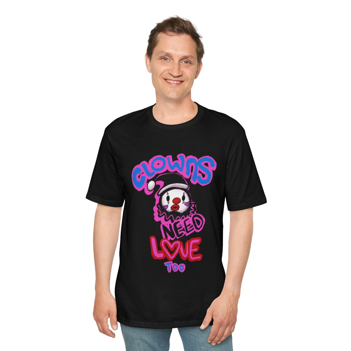 Clowns need love too Tee